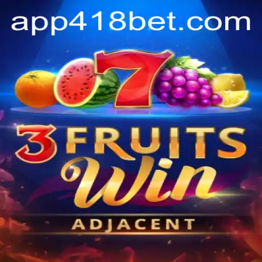 Descubra o Excitante Mundo de 3FruitsWin no 418bet.com