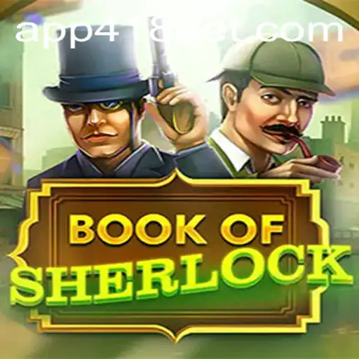 Descubra o Fascinante Mundo de BookOfSherlock no 418bet.com