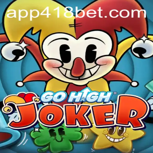Explorando o Novo Jogo GoHighJoker com 418bet.com