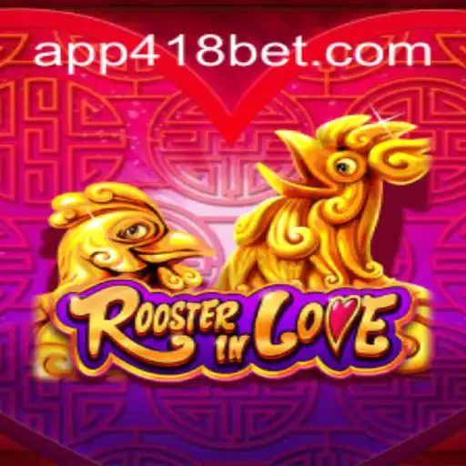 Explorando o Mundo de RoosterInLove: Um Jogo Inovador com o Elo de 418bet.com