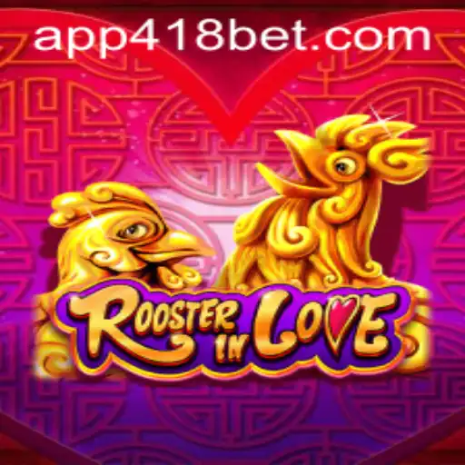Explorando o Mundo de RoosterInLove: Um Jogo Inovador com o Elo de 418bet.com