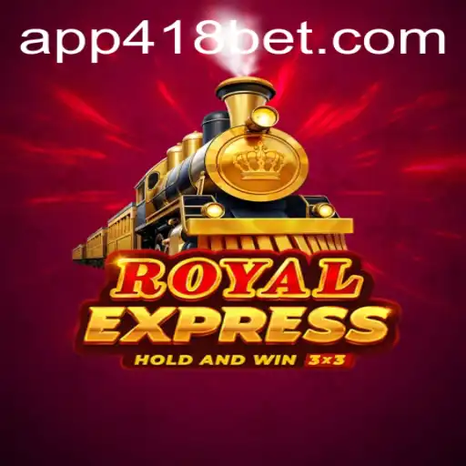 Descubra o Fascinante Mundo de Royalexpress em 418bet.com
